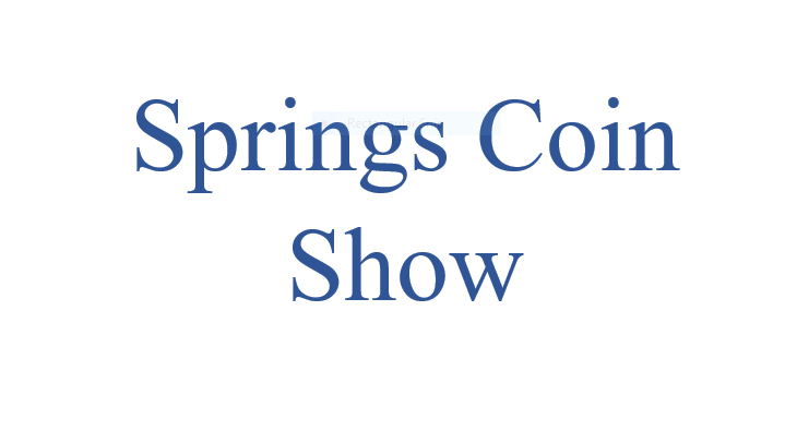 Springs Coin Show
